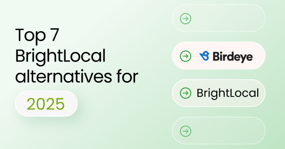 Best BrightLocal Alternatives (2025): Top 7 Competitors Compared