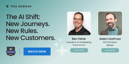 The AI Shift: New Journeys. New Rules. New Customers.