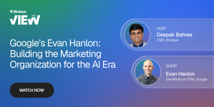 Google’s Evan Hanlon: Building the Marketing Organization for the AI Era
