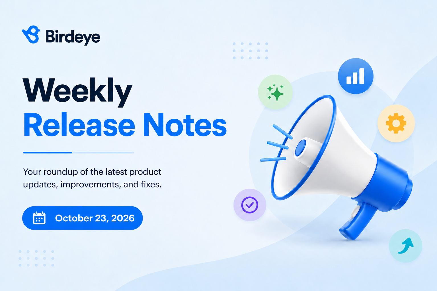 Weekly Product Release Notes | October 23, 2026