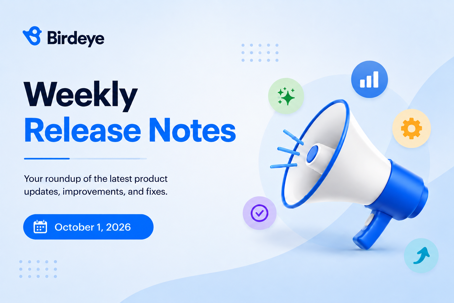 Weekly Product Release Notes | October 1, 2026