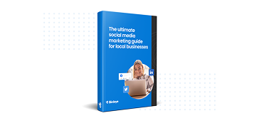 The ultimate social media marketing guide for local businesses